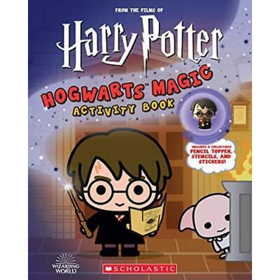 Harry Potter: Hogwarts™ Magic Activity Book (with Pencil Topper, Stencils, and Stickers!)