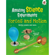 Amazing Science Experiments: Forces and Motion, Battle Rockets and More...