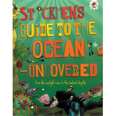 Stickmen's Guide to the Ocean-Uncovered: From the Sunlight Zone to the Darkest Depths