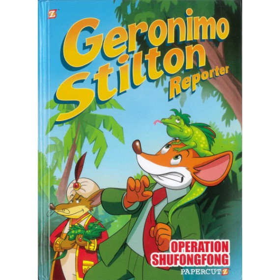 Geronimo Stilton™ Reporter Graphic Novel #1: Operation Shufongfong (Hardcover)