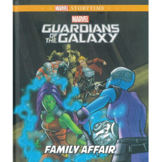 Marvel Guardians of the Galaxy: Family Affair (Marvel Storytime Series)