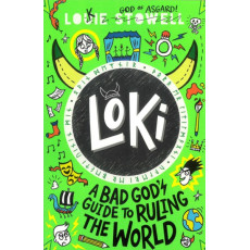 Loki: A Bad God's Guide to Ruling the World