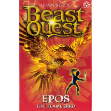 Beast Quest® Series 1 #6: Epos the Flame Bird