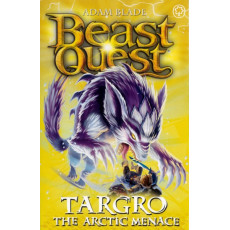 Beast Quest® Series 13 #2: Targro the Arctic Menace