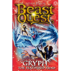 Beast Quest® Series 17 #1: Gryph the Feathered Fiend