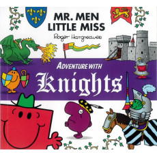 Mr. Men and Little Miss Adventure with Knights