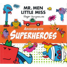 Mr. Men and Little Miss Adventure with Superheroes