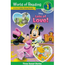 Disney Lots of Love! 3-In-1 Listen-Along Reader: Three Sweet Stories (World of Reading Level 1)