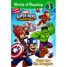 Marvel Super Hero Adventures: These are the Avengers (World of Reading Level 1)