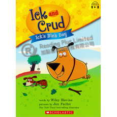 Ick and Crud #1: Ick's Bleh Day
