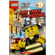LEGO City: Fire Truck to the Rescue! (Scholastic Reader Level 1)