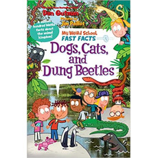 My Weird School Fast Facts: Dogs, Cats, and Dung Beetles (2018)