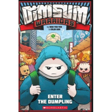 Dim Sum Warriors #1: Enter the Dumpling